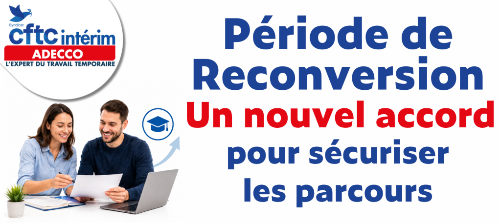 Période de reconversion : un nouvel accord pour les salariés de l’intérim