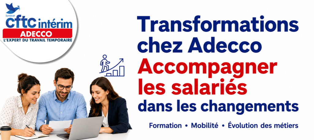 Transformations chez Adecco : accompagner les salariés